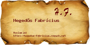 Hegedűs Fabrícius névjegykártya